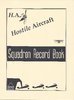 Hostile Aircraft Squadron Record Book